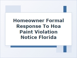 Homeowner Response to Hoa Paint Violation Notice in Florida