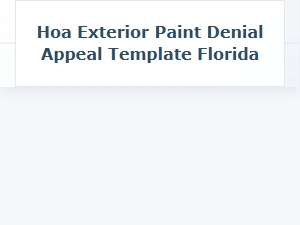 Hoa Exterior Paint Denial Appeal Template for Florida
