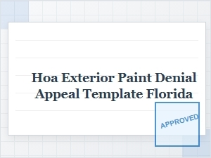 Use This Florida Hoa Exterior Paint Denial Appeal Template
